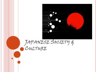 Japanese Society &amp; Culture