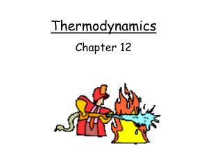 Thermodynamics Chapter 12