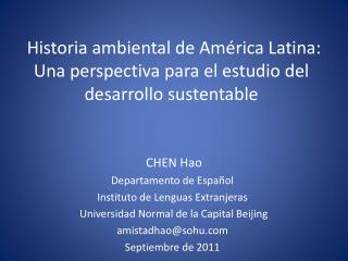 Historia ambiental de América Latina: Una perspectiva para el estudio del desarrollo sustentable