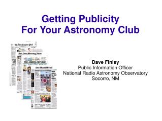 Getting Publicity For Your Astronomy Club