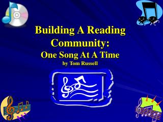 Building A Reading Community: One Song At A Time by Tom Russell