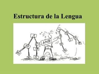 Estructura de la Lengua