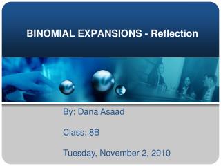 BINOMIAL EXPANSIONS - Reflection