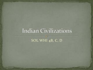 Indian Civilizations