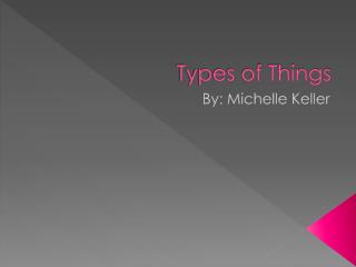 Types of Things