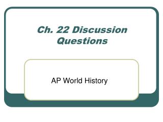 Ch. 22 Discussion Questions