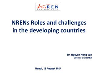NRENs Roles and challenges in the developing countries