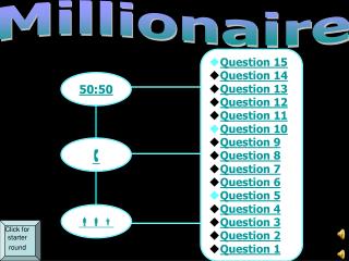 Question 15 Question 14 Question 13 Question 12 Question 11 Question 10 Question 9 Question 8