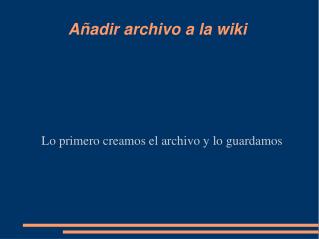 Añadir archivo a la wiki