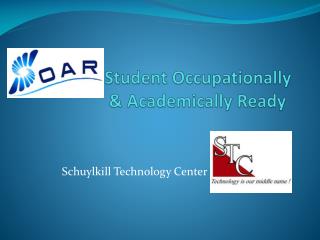 Student Occupationally &amp; Academically Ready
