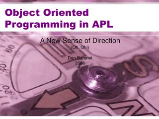 Object Oriented Programming in APL