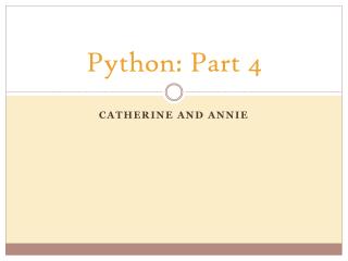 Python: Part 4