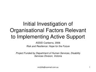 Initial Investigation of Organisational Factors Relevant to Implementing Active Support