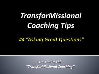 #4 “Asking Great Questions”