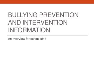 Bullying Prevention and intervention Information