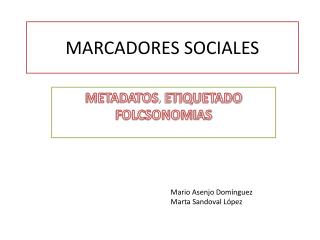 MARCADORES SOCIALES