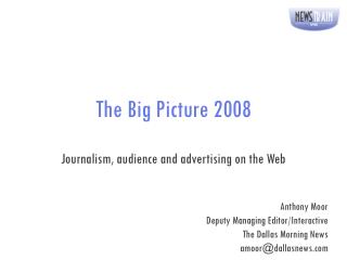 The Big Picture 2008