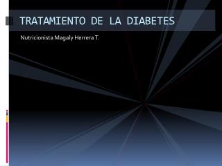 TRATAMIENTO DE LA DIABETES