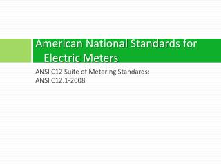 American National Standards for Electric Meters