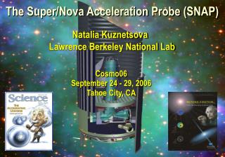 The Super/Nova Acceleration Probe (SNAP)