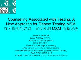 Counseling Associated with Testing: A New Approach for Repeat Testing MSM 有关检测的咨询：重复检测 MSM 的新方法