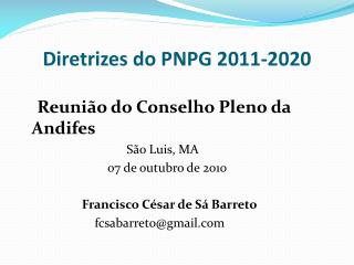 Diretrizes do PNPG 2011-2020