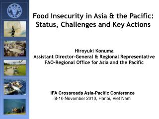 Food Insecurity in Asia &amp; the Pacific: Status, Challenges and Key Actions
