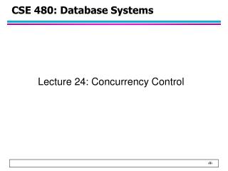 CSE 480: Database Systems