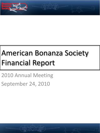 American Bonanza Society Financial Report