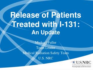 Release of Patients Treated with I-131: An Update