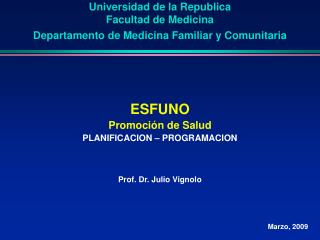 Universidad de la Republica Facultad de Medicina Departamento de Medicina Familiar y Comunitaria