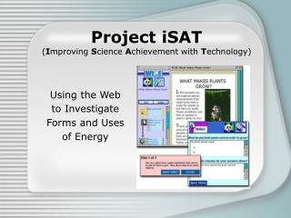 Project iSAT ( I mproving S cience A chievement with T echnology)