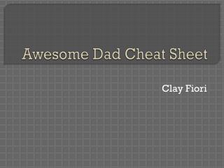 Awesome Dad Cheat Sheet