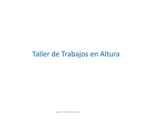 Taller de Trabajos en Altura