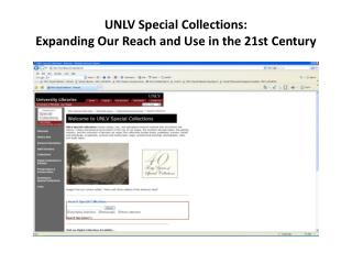 UNLV Special Collections: Expanding Our Reach and Use in the 21st Century