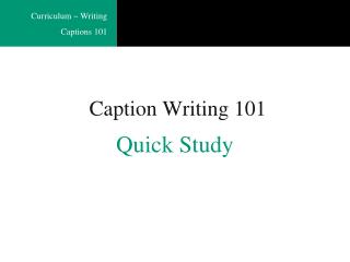 Caption Writing 101