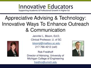 Appreciative Advising &amp; Technology: Innovative Ways To Enhance Outreach &amp; Communication