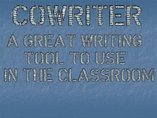Co:Writer: A great Writing Tool to Use in the Classroom