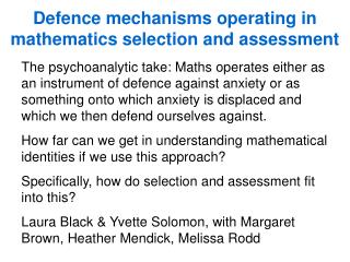 Defence mechanisms operating in mathematics selection and assessment