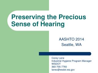 Preserving the Precious Sense of Hearing