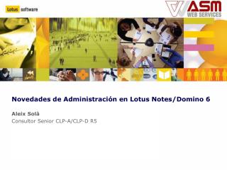 Novedades de Administración en Lotus Notes/Domino 6