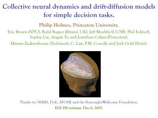 Collective neural dynamics and drift-diffusion models for simple decision tasks.