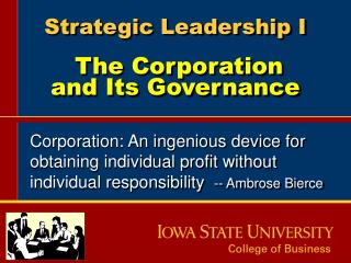 Strategic Leadership I The Corporation and Its Governance