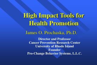 High Impact Tools for Health Promotion