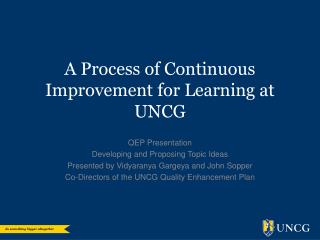 A Process of Continuous Improvement for Learning at UNCG