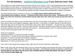 For the teachers… seanterry125@yahoo.co.uk if you need any more help