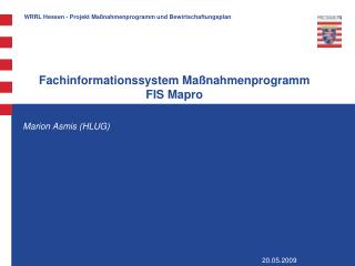 Fachinformationssystem Maßnahmenprogramm FIS Mapro