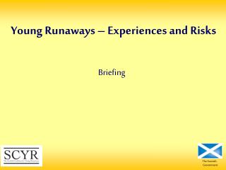 Young Runaways – Experiences and Risks