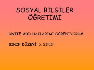 SOSYAL BİLGİLER ÖĞRETİMİ