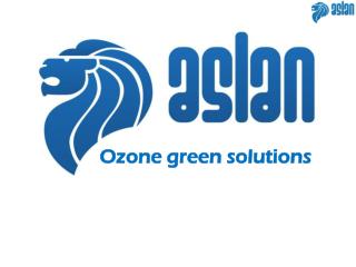 Ozone green solutions
